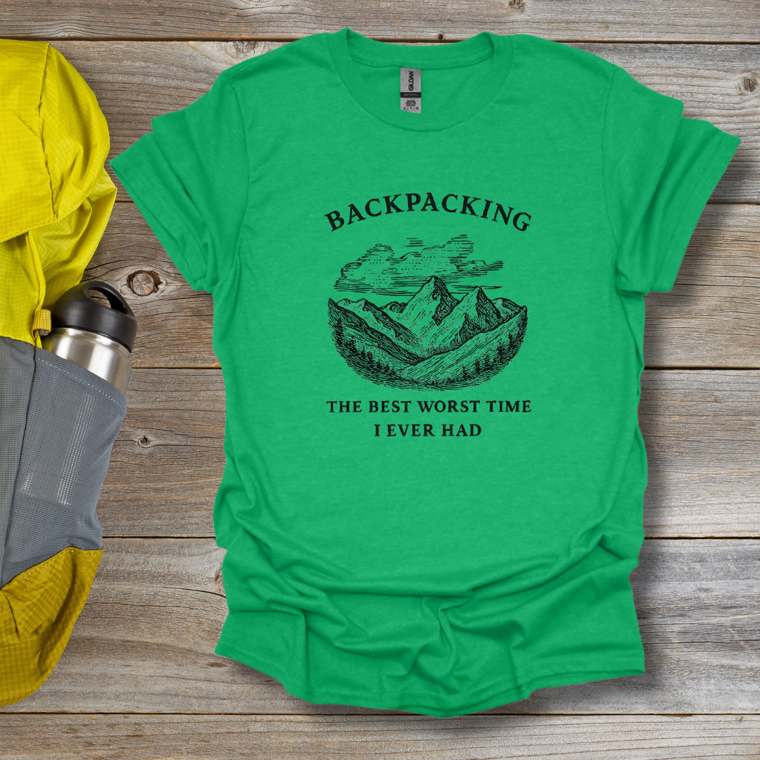 Backpacking Best Worst Time T-Shirt