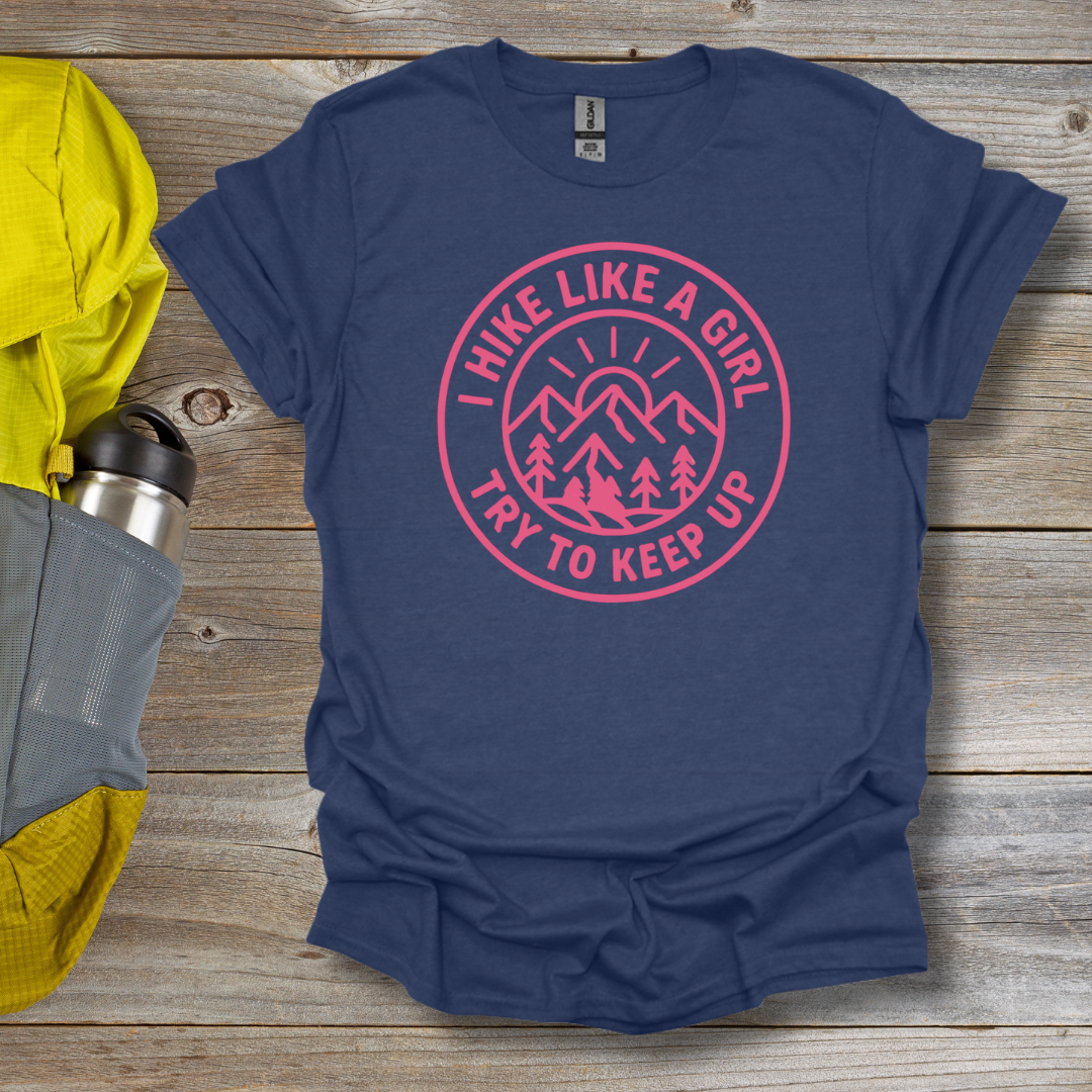 Hike Like a Girl T-Shirt