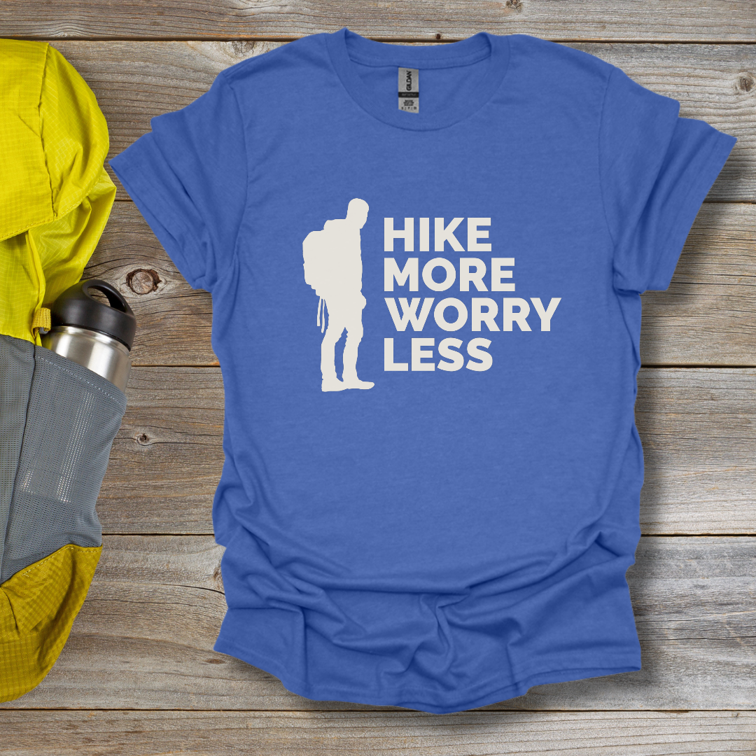 Hike More Worry Less T-Shirt