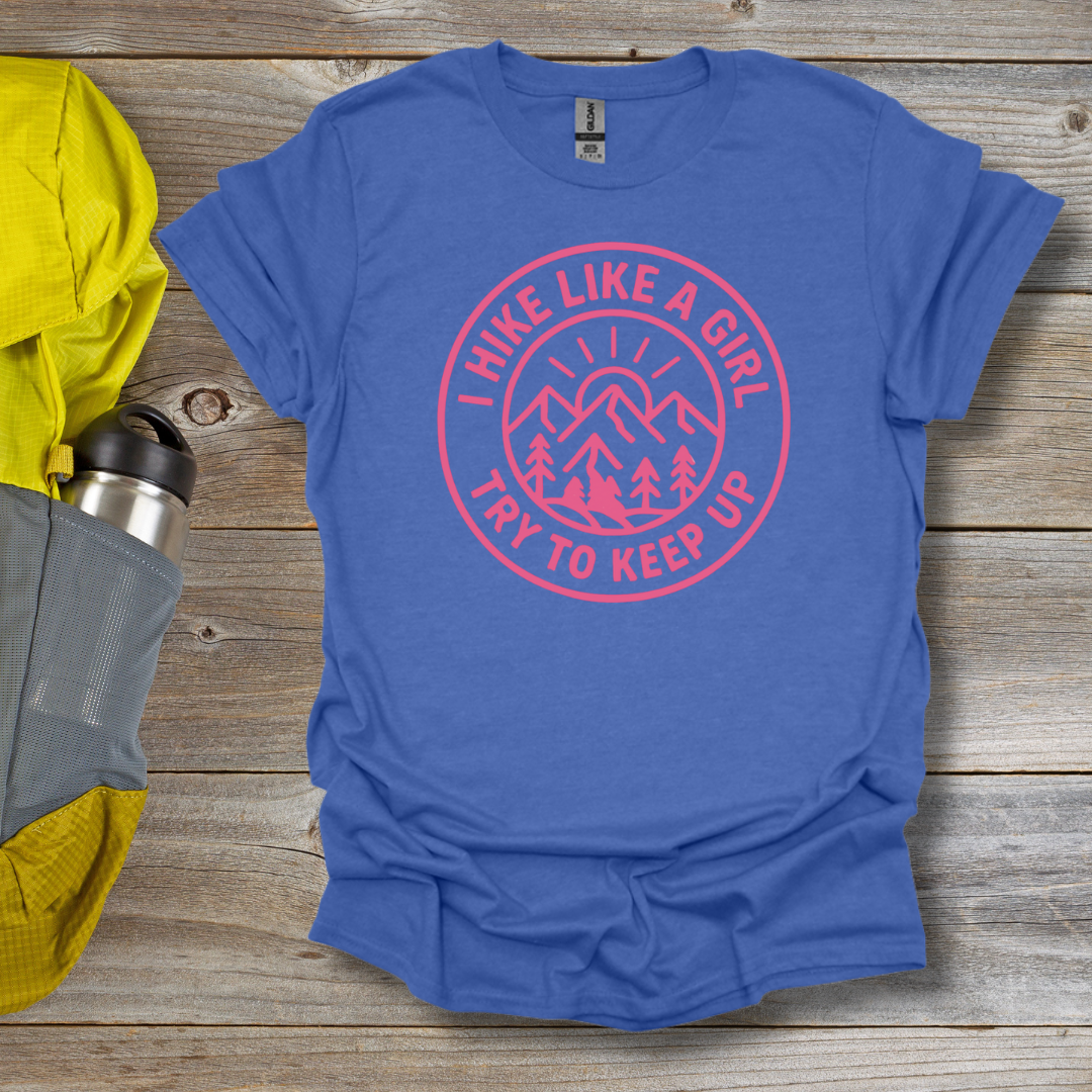 Hike Like a Girl T-Shirt