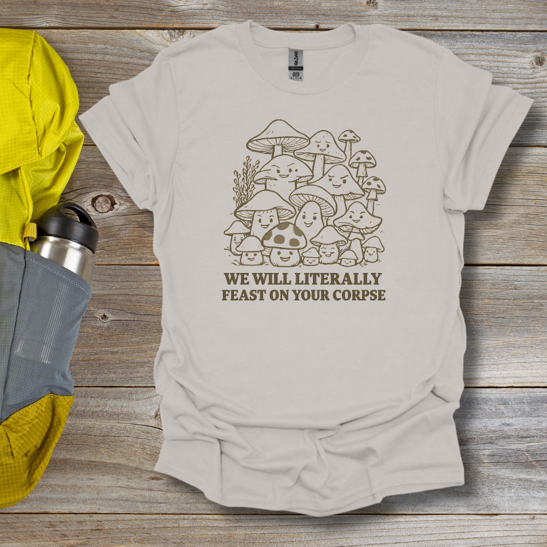 Feast on your Corpse T-Shirt