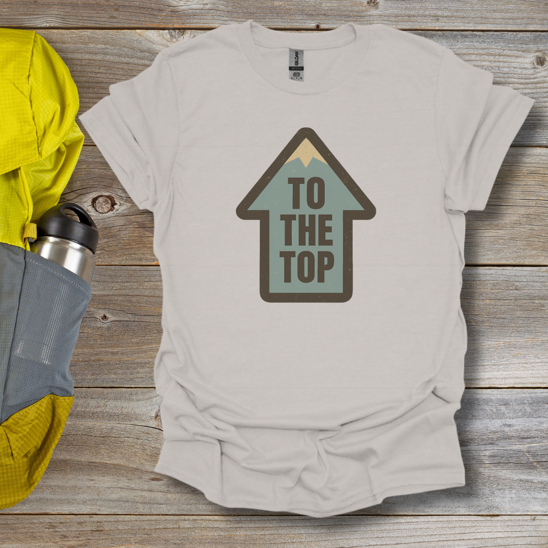 To The Top T-Shirt