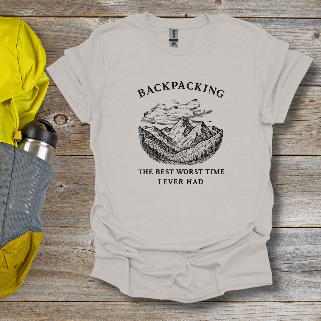 Backpacking Best Worst Time T-Shirt