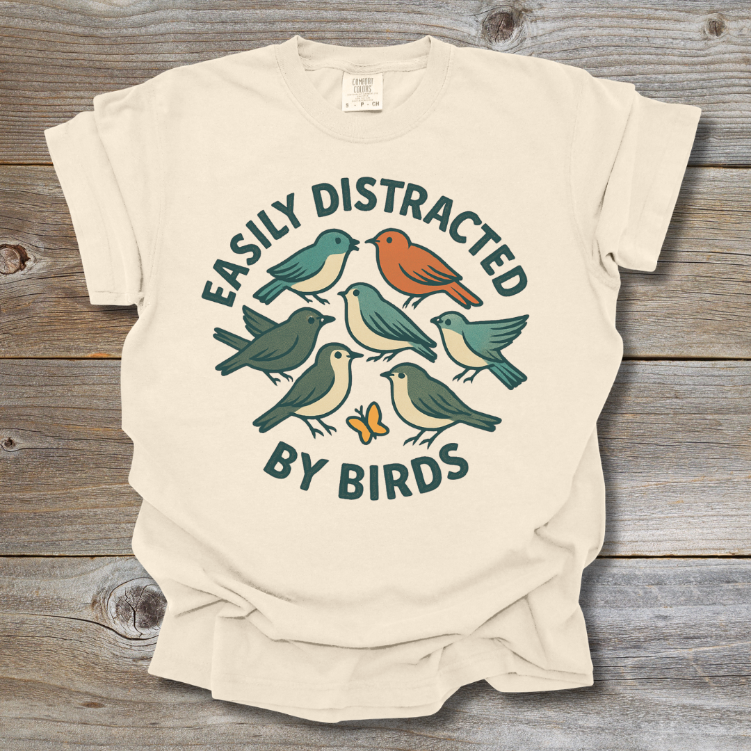 Distracted by Birds T-Shirt