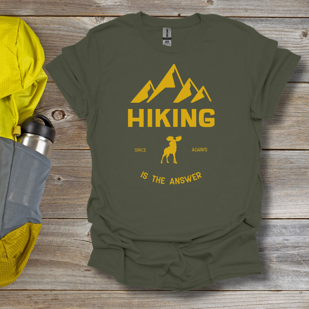 Hiking Is the Answer T-Shirt