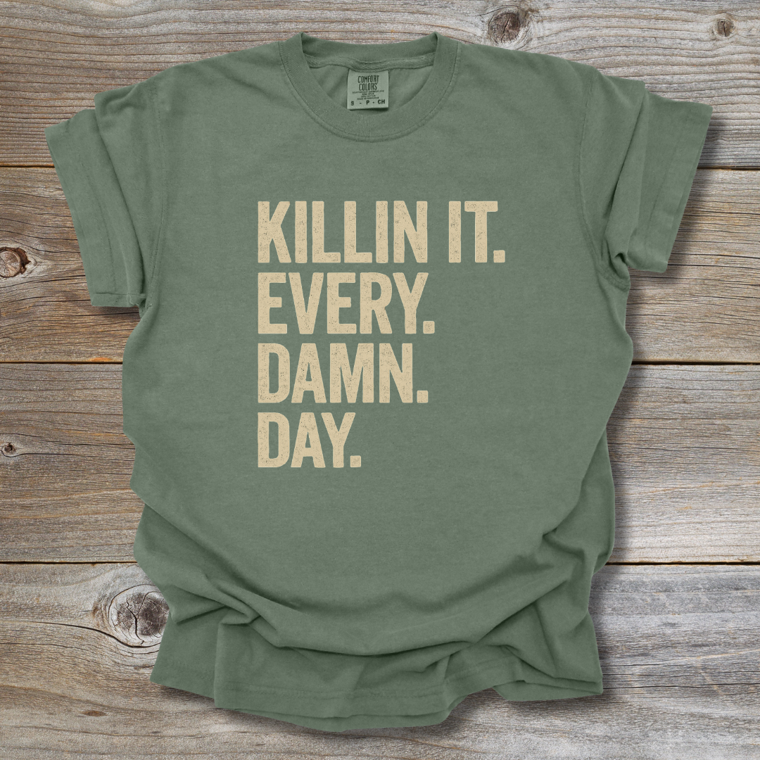 Killin It T-Shirt