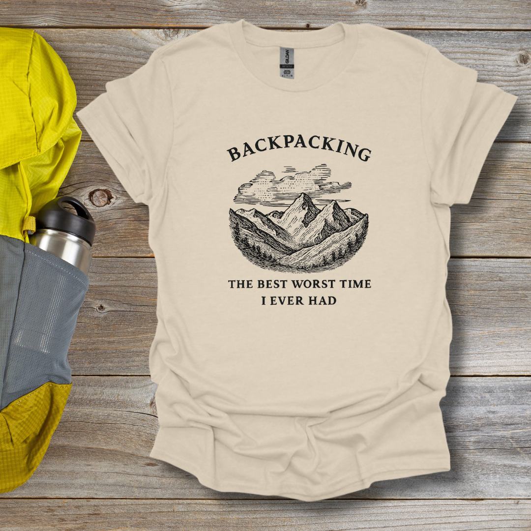 Backpacking Best Worst Time T-Shirt