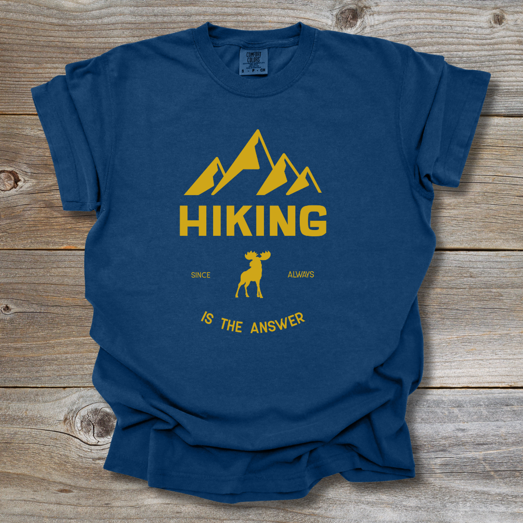 Hiking Is the Answer T-Shirt