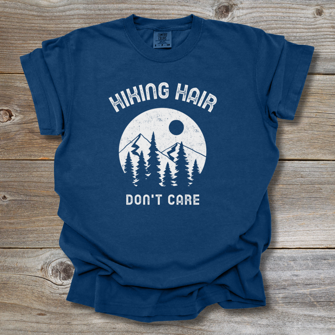 Hiking Hair Don't Care T‑Shirt
