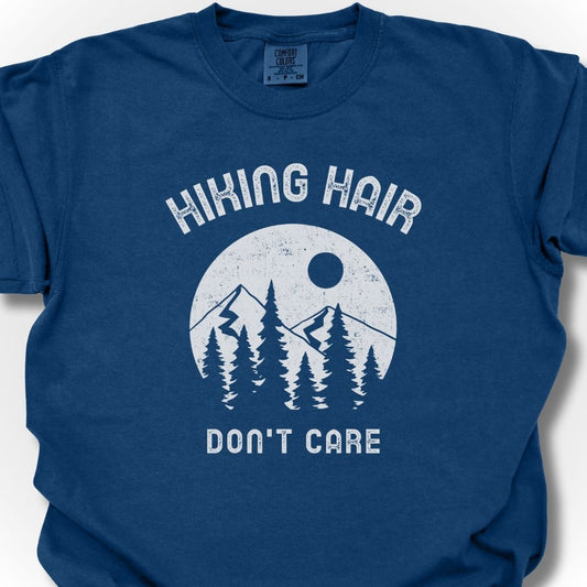Hiking Hair Don't Care T‑Shirt