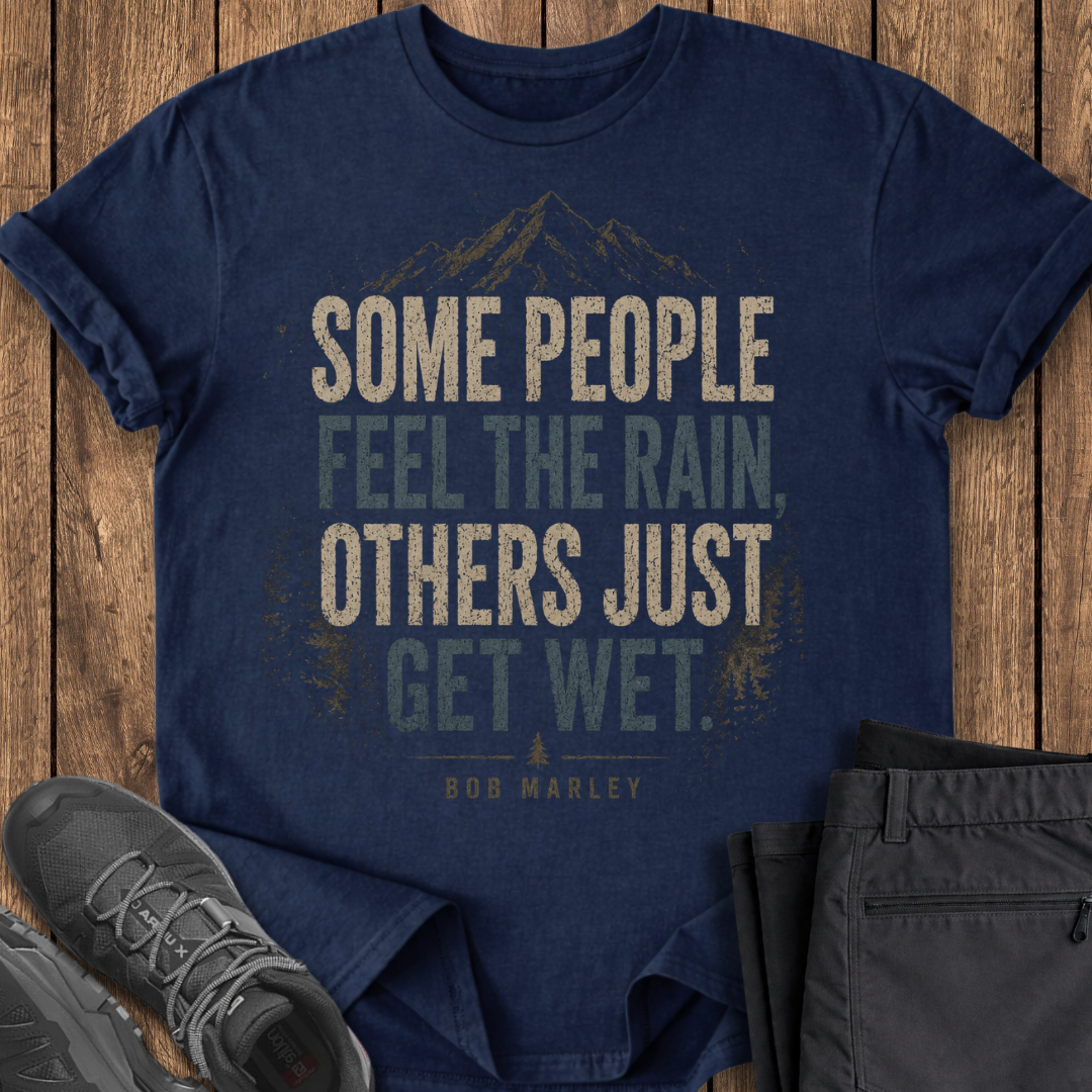 Some People Feel the Rain
