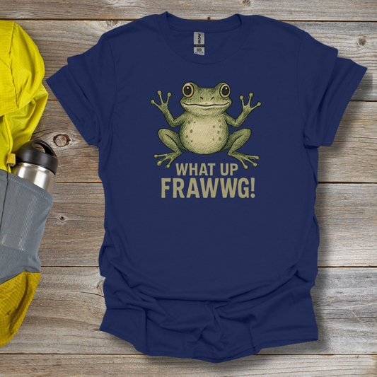 What-up Frawg T-Shirt