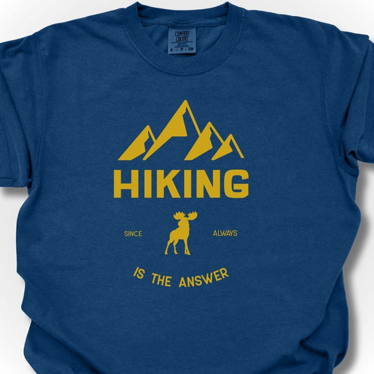 Hiking Is the Answer T-Shirt