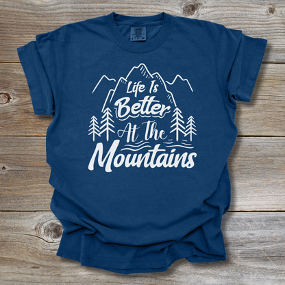 Better at the Mountains T-Shirt