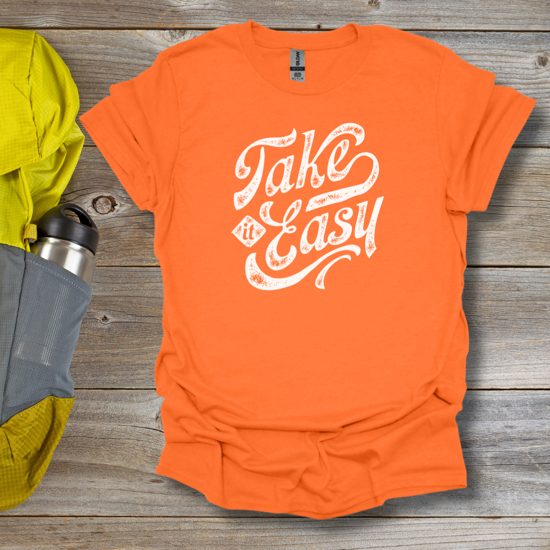 Take It Easy T-Shirt