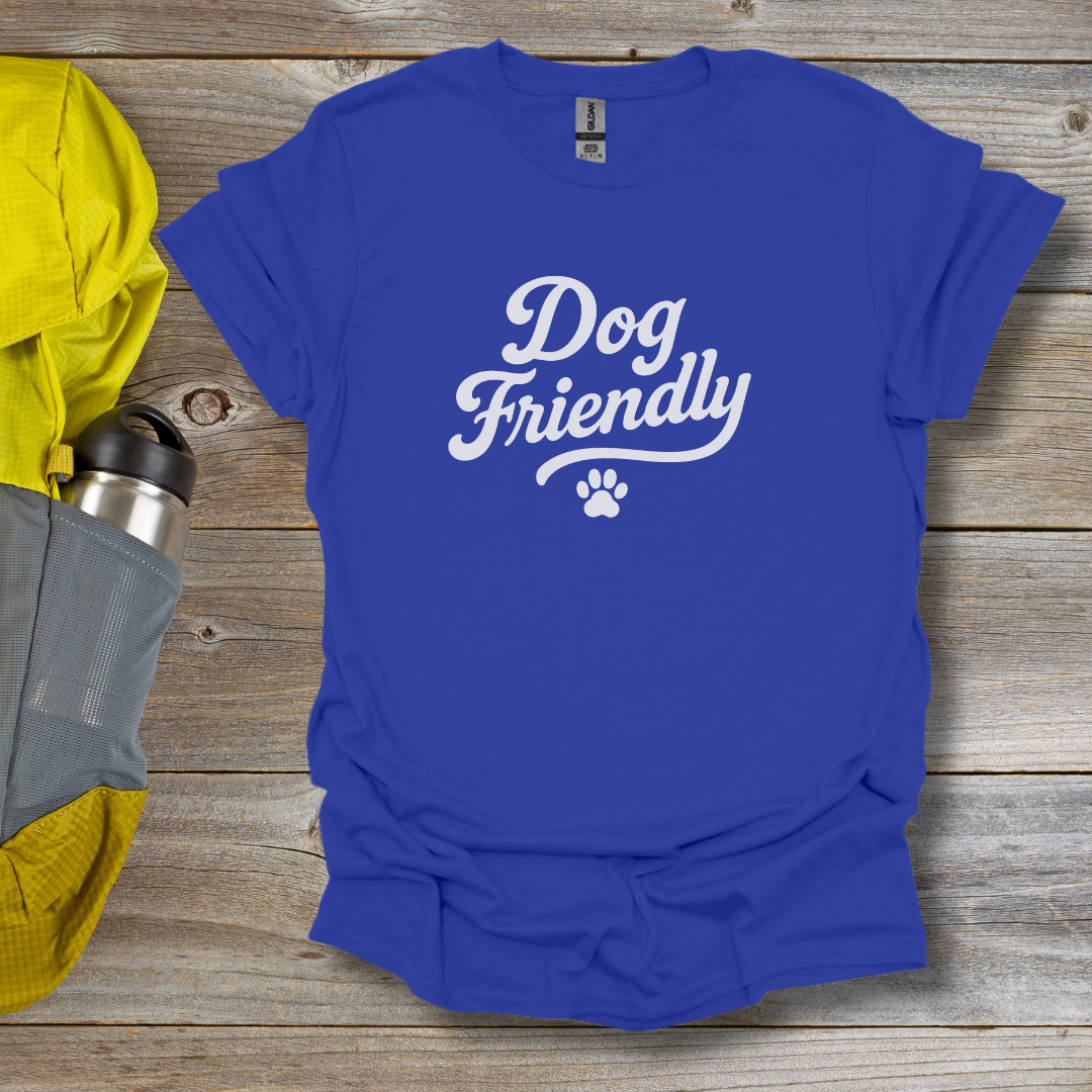 Dog Friendly T-Shirt
