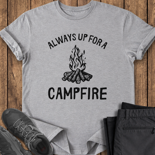 Always Up for a Campfire