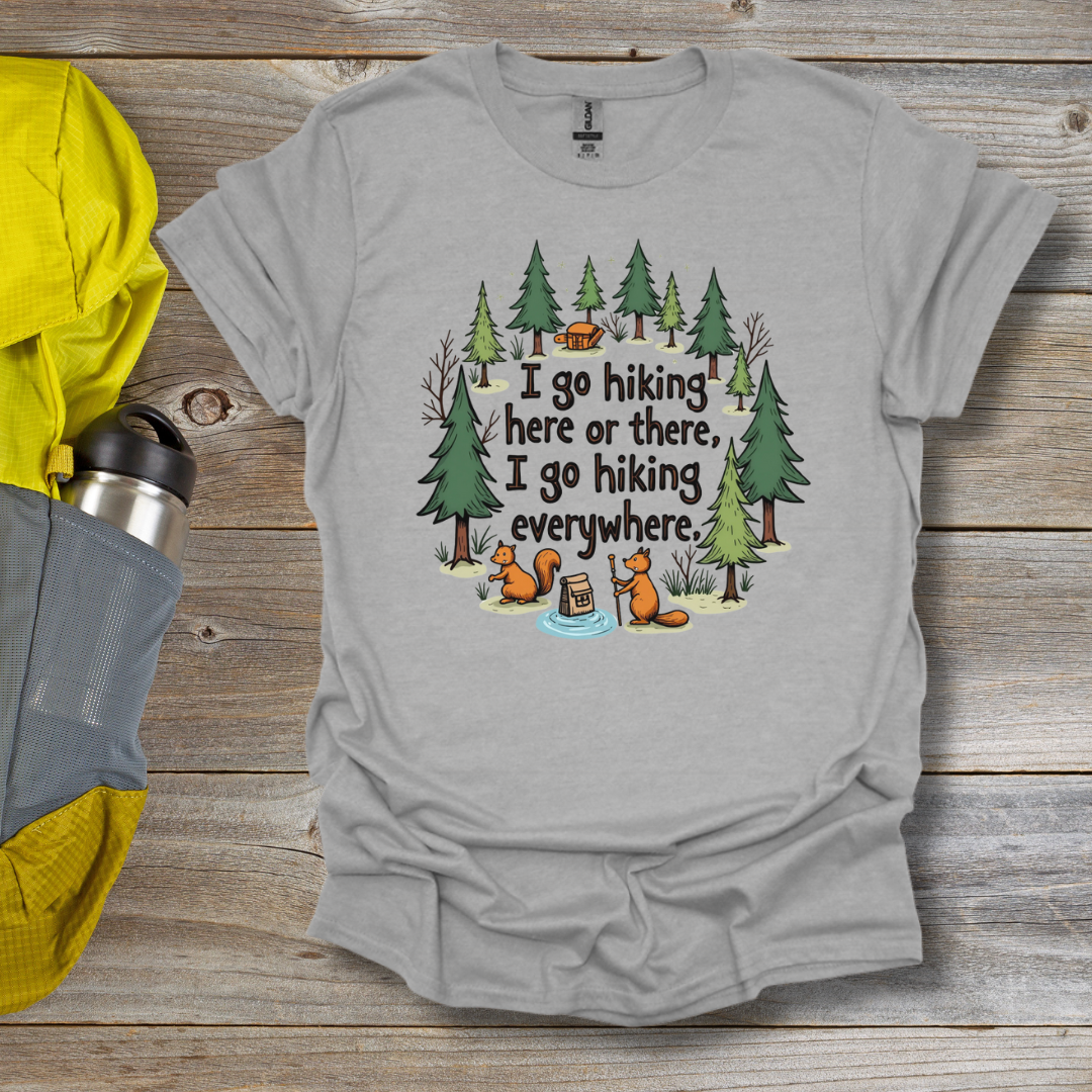 Hiking Everywhere T-Shirt