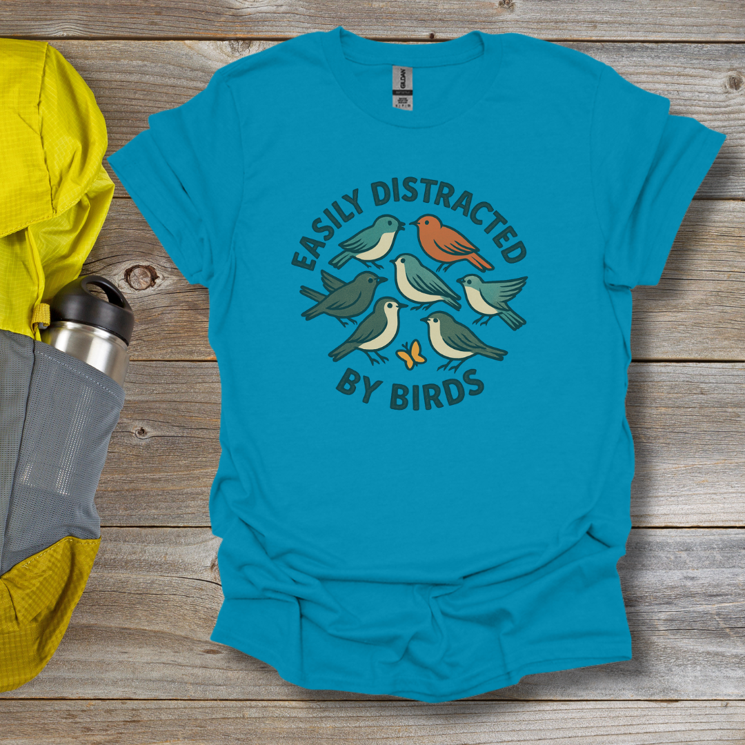 Distracted by Birds T-Shirt