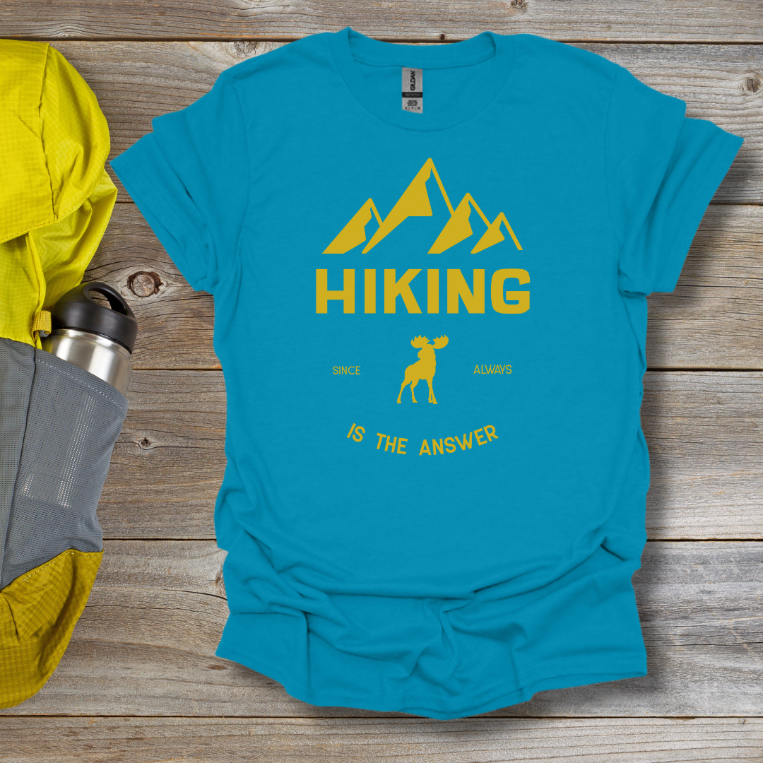 Hiking Is the Answer T-Shirt