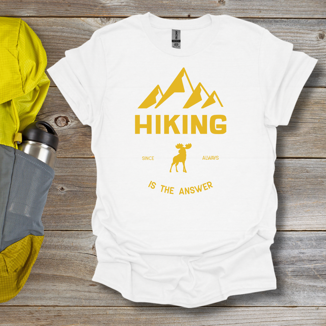Hiking Is the Answer T-Shirt