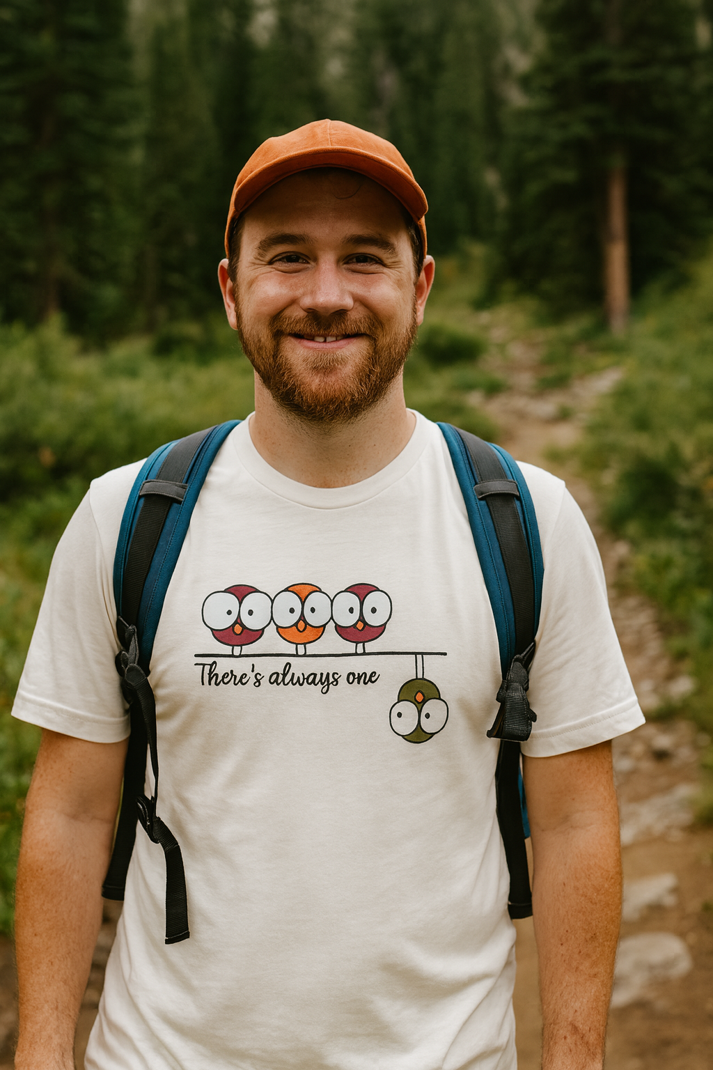 There's Always One T-Shirt